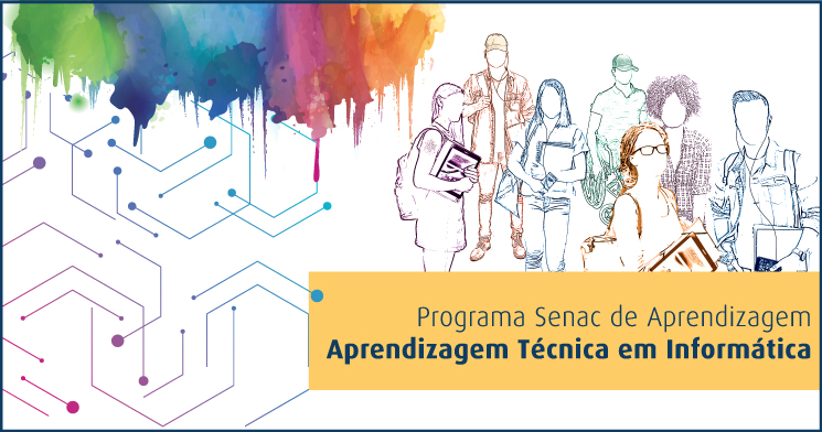 jovens coloridos e o nome do programa senac de aprendizagem e o aprendizagem técnica em informática jovens coloridos e o nome do programa senac de aprendizagem e o aprendizagem técnica em informática