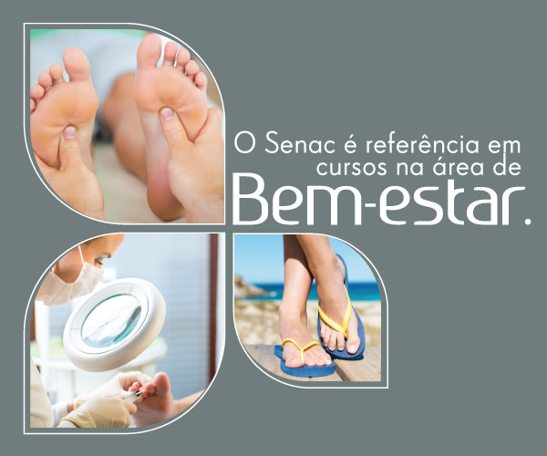 O Senac é referência em cursos na área de Bem-estar.