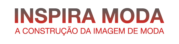 Inspira Moda - A Construção da Imagem de Moda.
