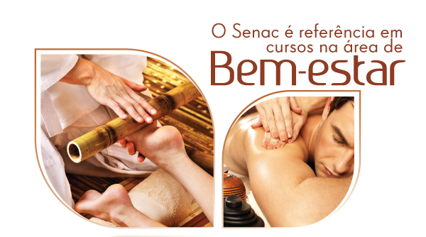 O Senac é referência em cursos na área de Bem-estar