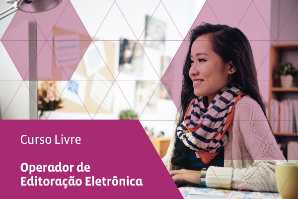 Operador de Editoração Eletrônica.