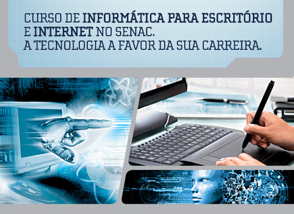 Cursos da área de T.I. no Senac. A tecnologia a favor da sua carreira.